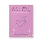 When Love Meets Grief Journal — Softcover Grief Companion Notebook — Magenta