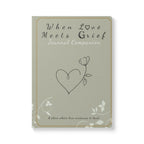When Love Meets Grief Journal — Softcover Grief Companion Notebook — Gray Yellow Green