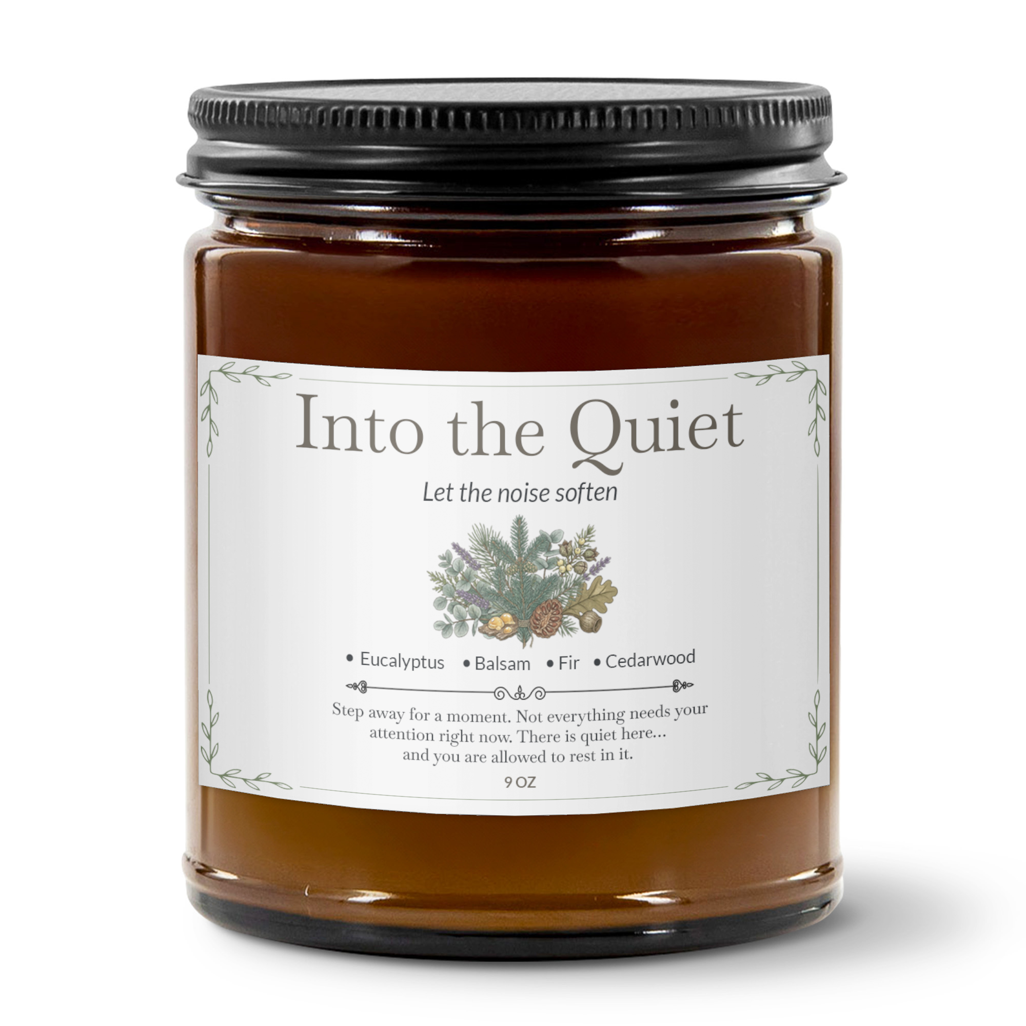 Into the Quiet Premium Handcrafted Soy Candle | Eucalyptus, Balsam, Fir & Cedarwood | 9 oz